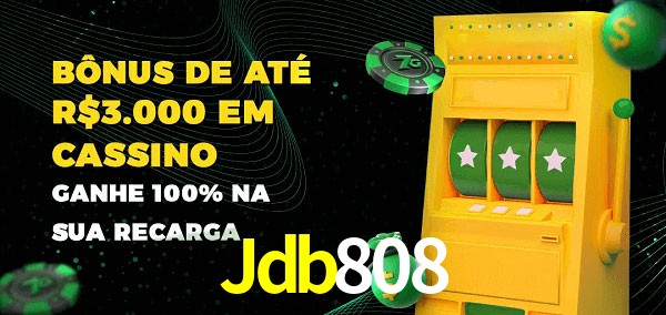 Jdb808 melhor bônus de depósito